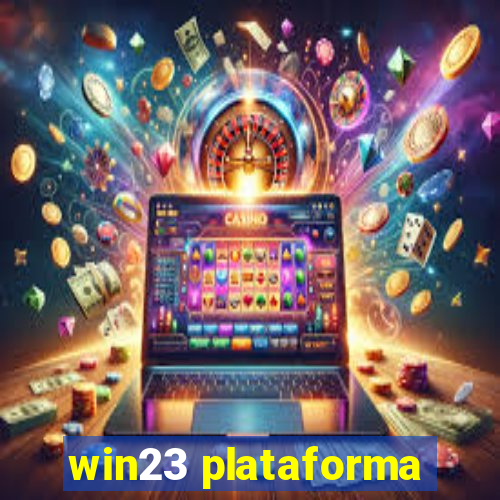 win23 plataforma